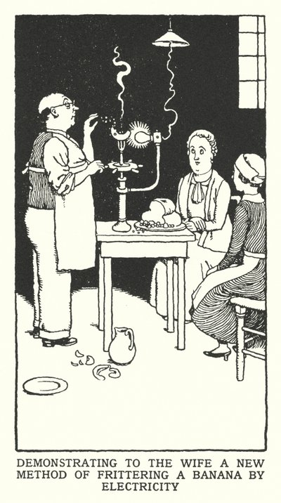 Der Ehefrau eine neue Methode des Bananenfrittierens mit Elektrizität demonstrieren (Lithografie) von William Heath Robinson