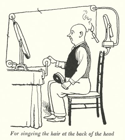 Zum Sengen der Haare am Hinterkopf von William Heath Robinson