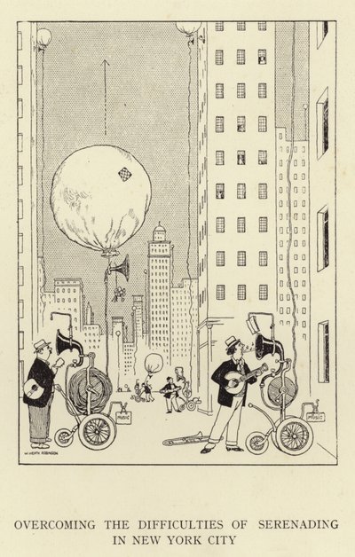 Überwindung der Schwierigkeiten des Ständchens in New York City von William Heath Robinson