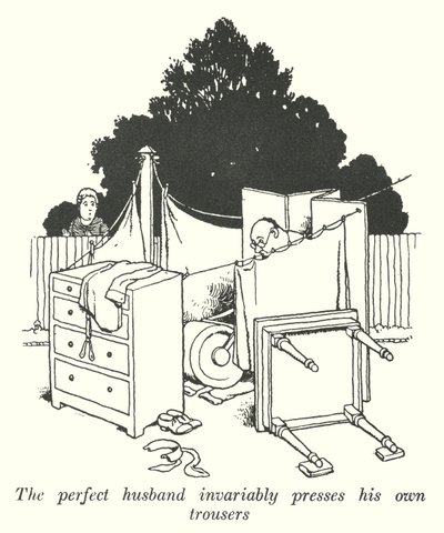 Der perfekte Ehemann bügelt immer seine eigenen Hosen von William Heath Robinson