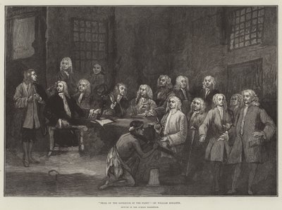 Prozess des Gouverneurs der Flotte von William Hogarth