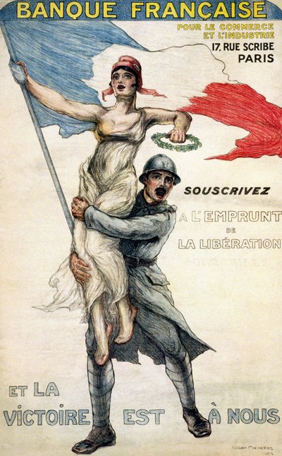 Französische Bank für Handel und Industrie. Plakat für den nationalen Kredit: „Abonnieren Sie den Befreiungskredit und der Sieg ist unser“ - ill. von William Malherbe von William Malherbe