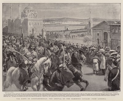 Die Unruhen in Konstantinopel, die Ankunft der Hamidieh-Kavallerie aus Armenien von William Small