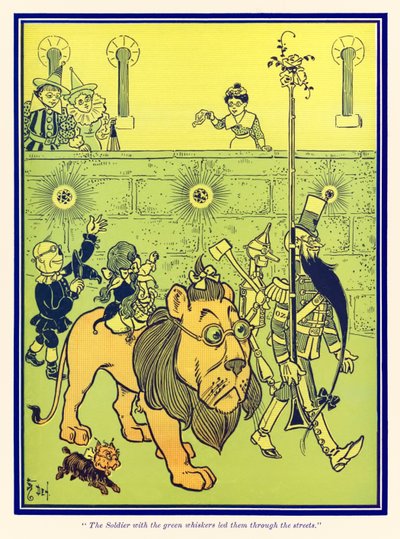 „Der Soldat mit den grünen Schnurrbärten führte sie durch die Straßen.“ aus „Der Zauberer von Oz“ von L. Frank Baum von William Wallace Denslow