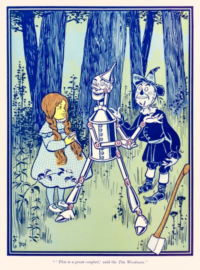 „Das ist ein großer Trost“, sagte der Blechmann.“ aus „Der Zauberer von Oz“ von L. Frank Baum von William Wallace Denslow
