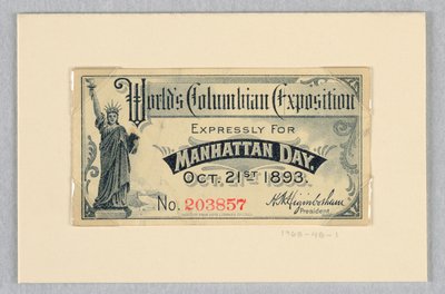 Ticket zur Weltausstellung in Chicago, speziell für den Manhattan-Tag, 21. Oktober 1893 von World