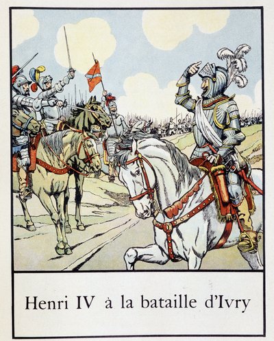 Henri IV (1553 - 1610) in der Schlacht von Ivry im Jahr 1590 - in „Petite histoire de France“ von Jacques Bainville, ed. Mane von pseudonym for Onfray de Breville Jacques Job