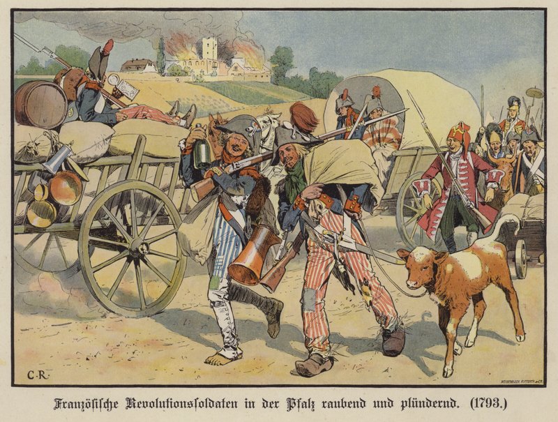 Französische Soldaten plündern und rauben in der Pfalz von Carl Röchling