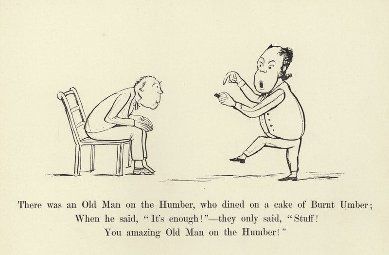 Es war ein alter Mann am Humber, der aß einen Kuchen aus verbranntem Umbra von Edward Lear