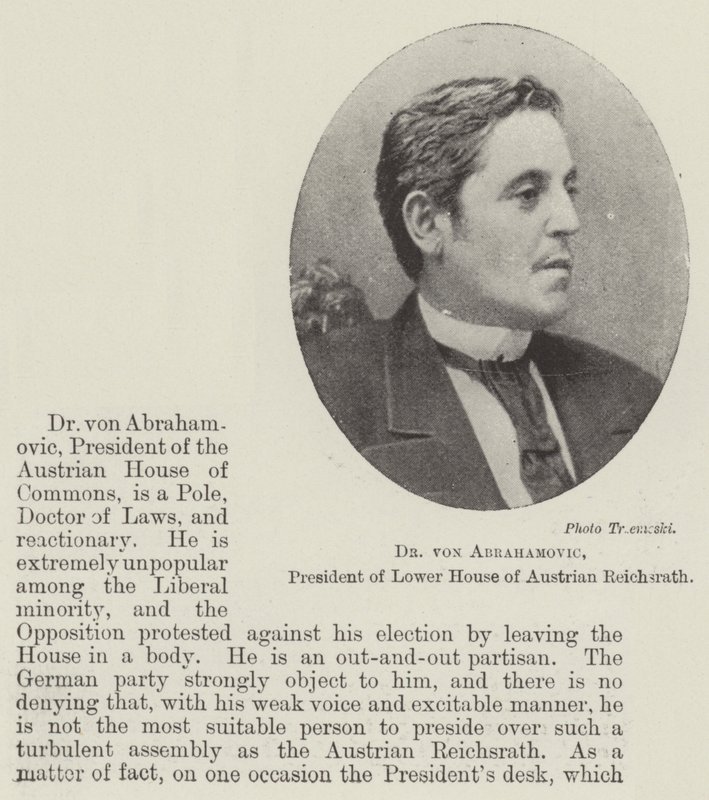 Dr. von Abrahamovic, Präsident des Unterhauses des österreichischen Reichsrats von English Photographer