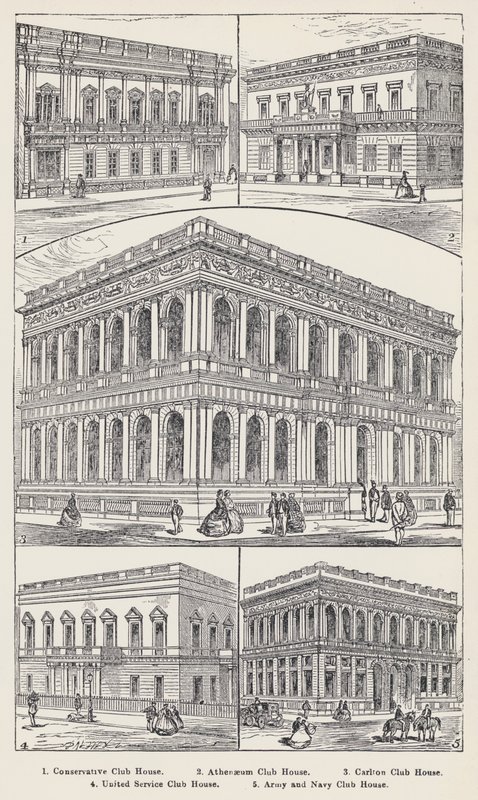 Conservative Club House, Athenaeum Club House, Carlton Club House, United Service Club House, Army and Navy Club House (Stich) von English School