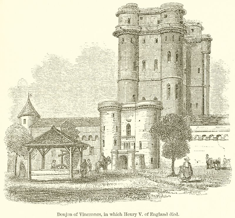 Donjon von Vincennes, in dem Heinrich V. von England starb von English School