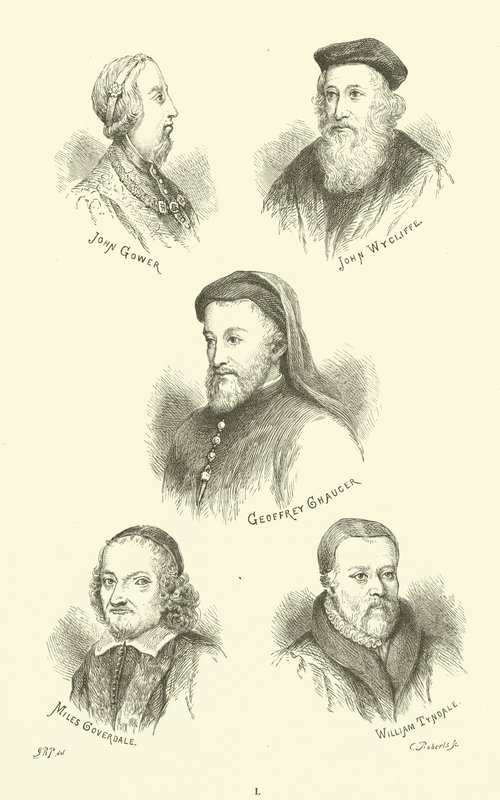 John Gower, John Wycliffe, Geoffrey Chaucer, Miles Coverdale, William Tyndale von English School