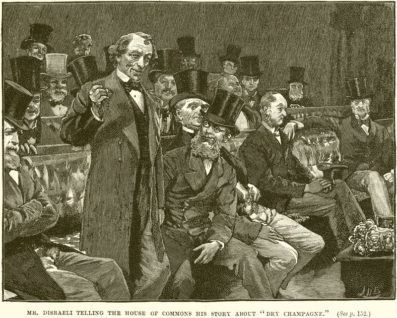Mr. Disraeli erzählt dem Unterhaus seine Geschichte über trockenen Champagner von English School
