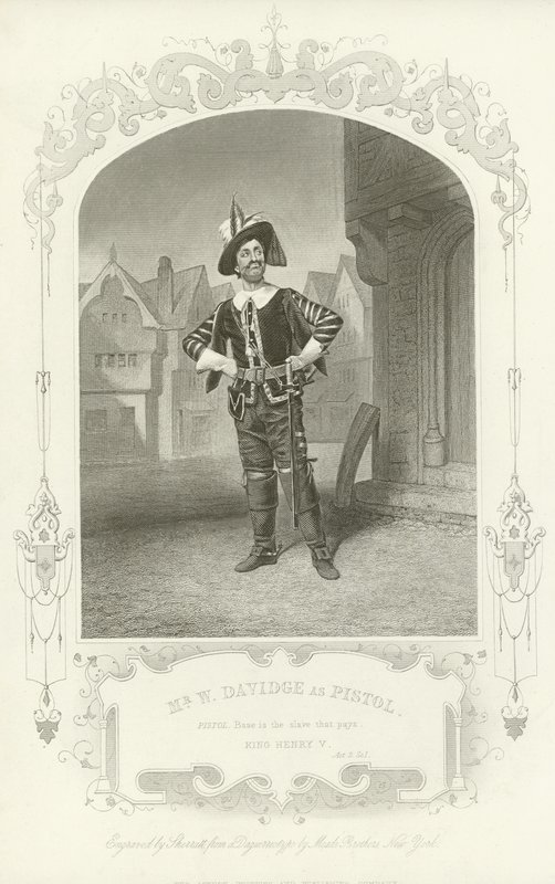 Mr. W. Davidge als Pistol, König Heinrich V, Akt II, Szene I von English School