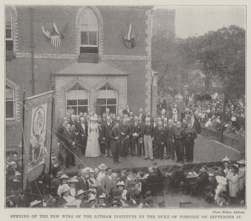 Eröffnung des neuen Flügels des Lytham-Instituts durch den Herzog von Norfolk am 17. September (Gravur) von English School