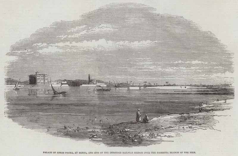Palast von Abbas Pacha in Benha und Standort der geplanten Eisenbahnbrücke über den Damietta-Arm des Nils von English School