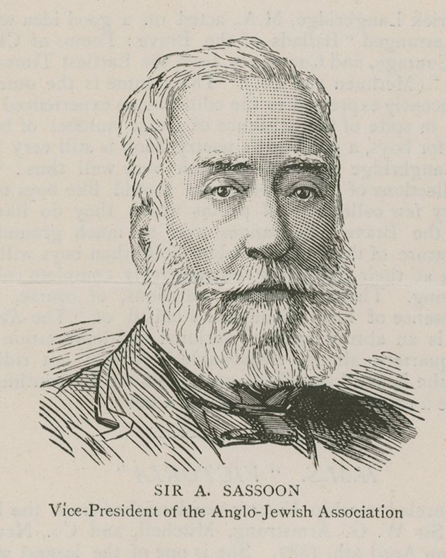 Sir A Sassoon, Vizepräsident der Anglo-Jewish Association von English School