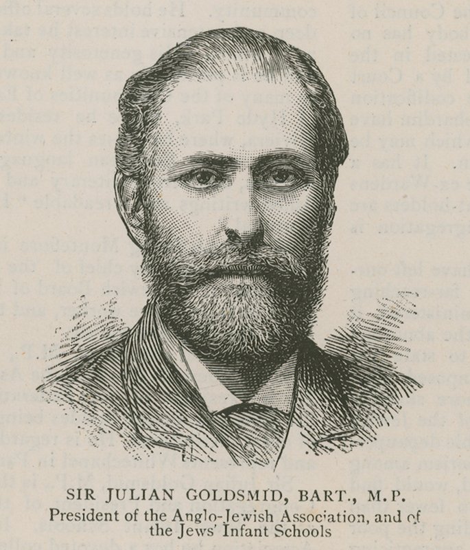 Sir Julian Goldsmid, Bart, MP, Präsident der Anglo-Jewish Association und der jüdischen Kleinkinderschulen von English School