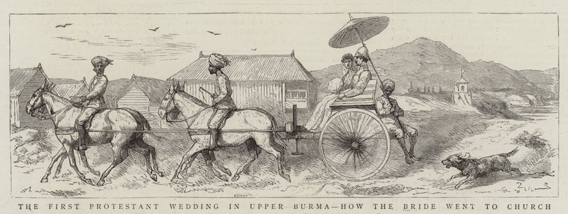 Die erste protestantische Hochzeit in Oberburma, wie die Braut zur Kirche ging (Gravur) von English School