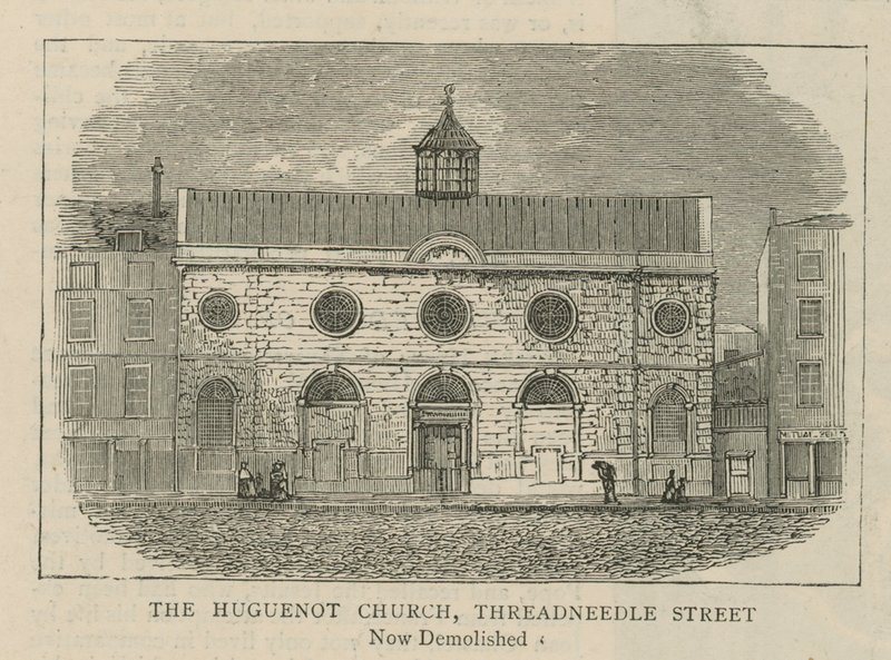 Die Hugenotten in England: Die Hugenottenkirche, Threadneedle Street von English School