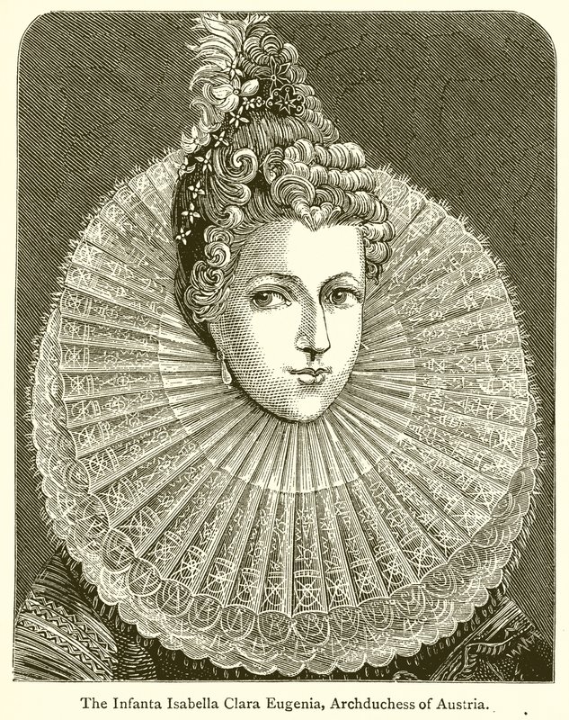 Die Infantin Isabella Clara Eugenia, Erzherzogin von Österreich von English School