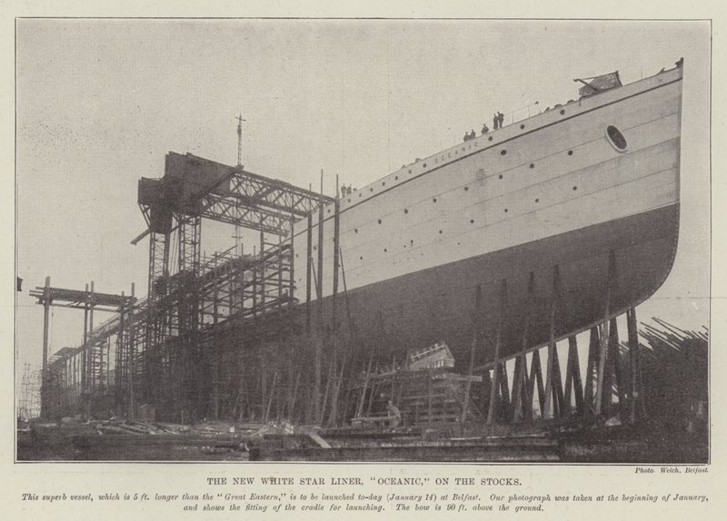 Der neue White Star Liner, "Oceanic," auf den Stocks von English School