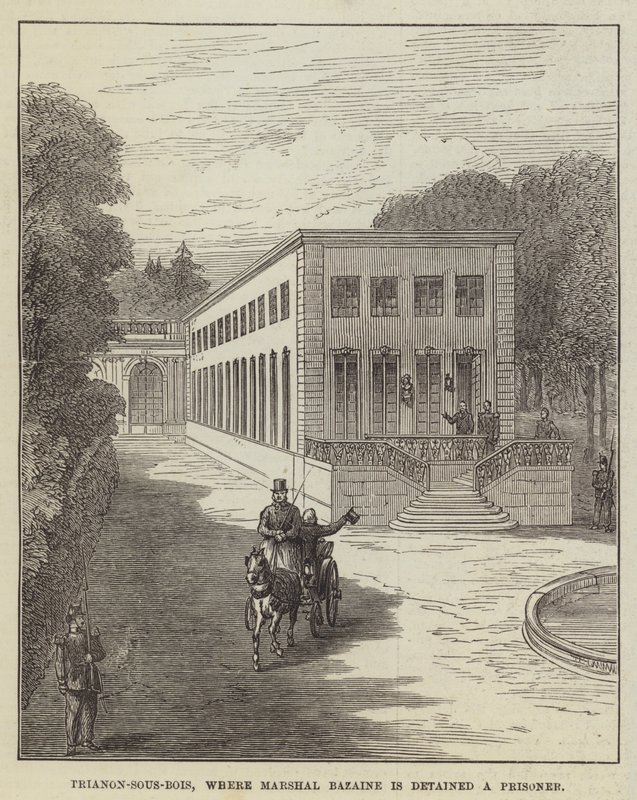 Trianon-sous-Bois, wo Marschall Bazaine als Gefangener festgehalten wird von English School