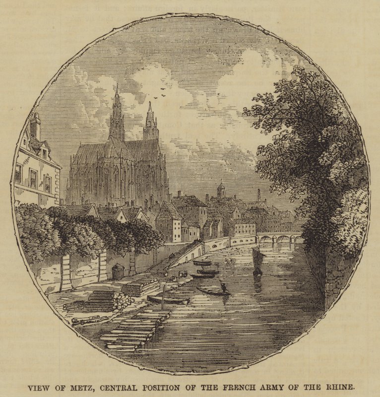 Ansicht von Metz, zentrale Position der französischen Armee am Rhein von English School