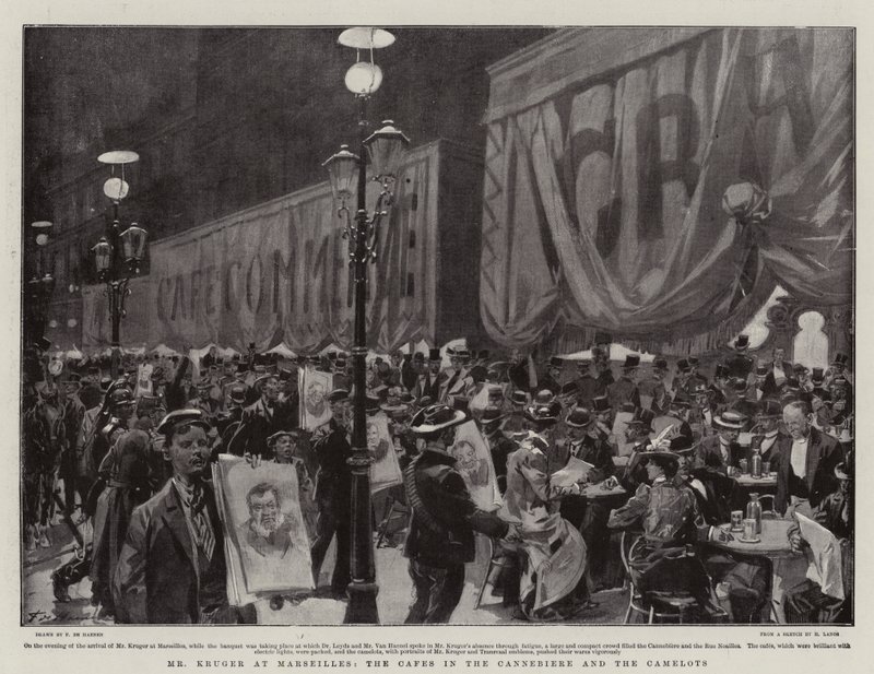 Herr Kruger in Marseille, die Cafés in der Cannebiere und die Camelots von Frederic de Haenen