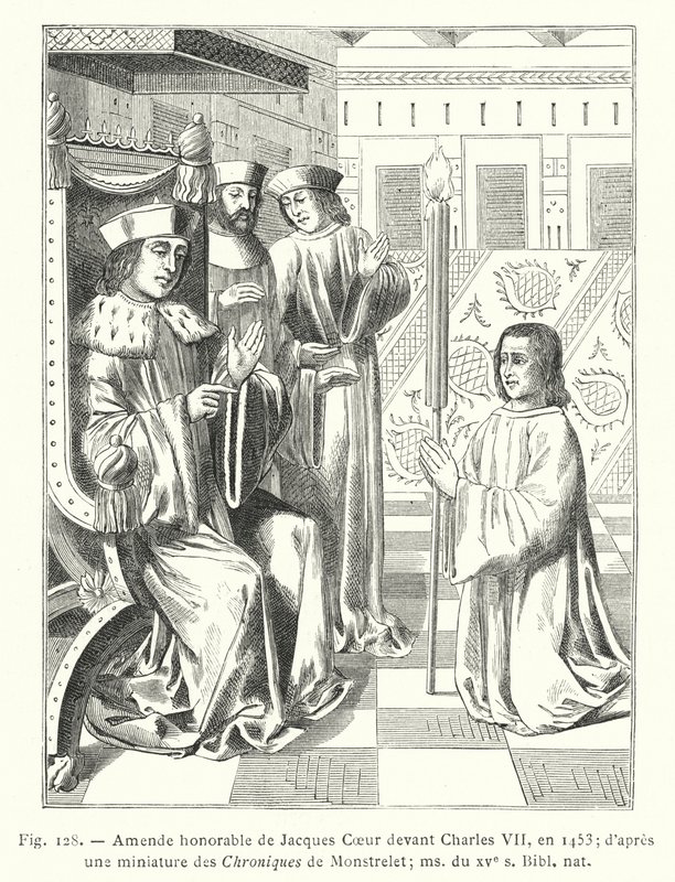Ehrenstrafe von Jacques Coeur vor Karl VII., 1453; nach einer Miniatur aus den Chroniken von Monstrelet; ms aus dem XV. Jahrhundert, Bibl nat (Stich) von French School
