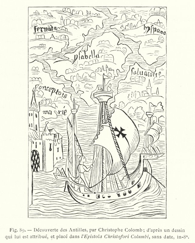 Entdeckung der Antillen durch Christoph Kolumbus; nach einer ihm zugeschriebenen Zeichnung, platziert in der Epistola Christofori Columbi, ohne Datum, in-8° (Gravur) von French School