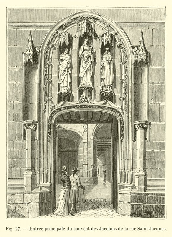Haupteingang des Klosters der Jakobiner, Rue Saint-Jacques von French School
