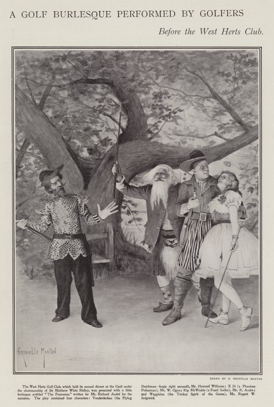 Eine Golf-Burleske, aufgeführt von Golfern beim jährlichen Abendessen des West Herts Clubs von G. Grenville Manton