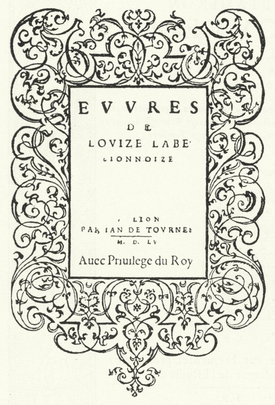 Titelseite der ersten Ausgabe eines Werkes der französischen Dichterin Louise Labe (Stich) von German School