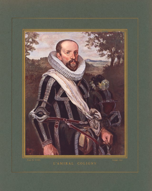 Gaspard II de Coligny, französischer Admiral und Hugenottenführer während der französischen Religionskriege von Hermann Vogel