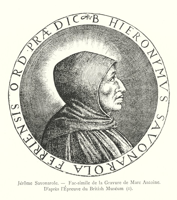 Jerome Savonarole, Faksimile der Gravur von Marc Antoine, nach dem Exemplar des British Museum, I (Gravur) von Italian School