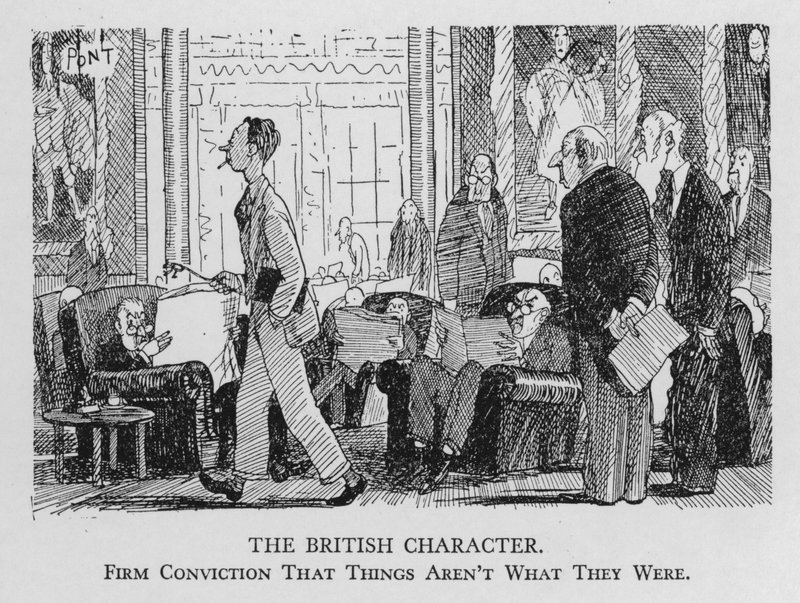 Der britische Charakter; Feste Überzeugung, dass die Dinge nicht mehr so sind wie früher (Lithographie) von Pont