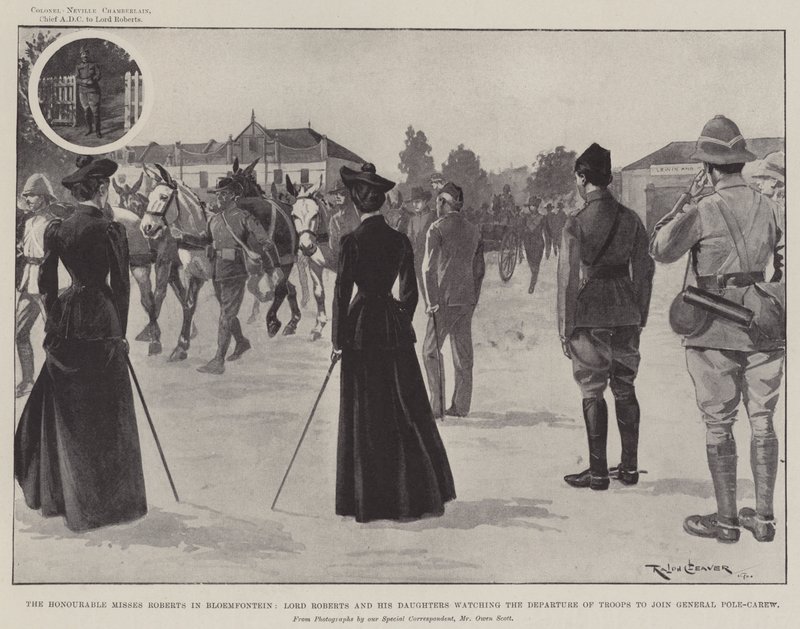 Die ehrenwerten Fräulein Roberts in Bloemfontein, Lord Roberts und seine Töchter beobachten den Abmarsch der Truppen zu General Pole-Carew von Ralph Cleaver