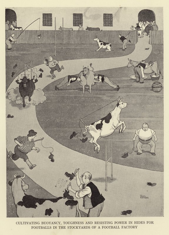 Kultivierung von Auftrieb, Zähigkeit und Widerstandskraft in Häuten für Fußbälle in den Lagerhäusern einer Fußballfabrik von William Heath Robinson