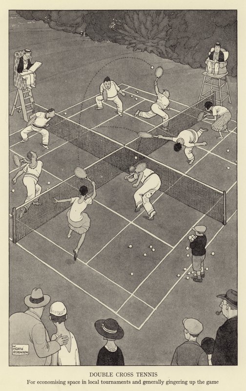 Doppelkreuz-Tennis zur Platzersparnis bei lokalen Turnieren und zur allgemeinen Belebung des Spiels von William Heath Robinson