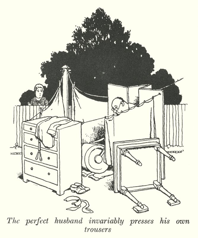 Der perfekte Ehemann bügelt immer seine eigenen Hosen von William Heath Robinson