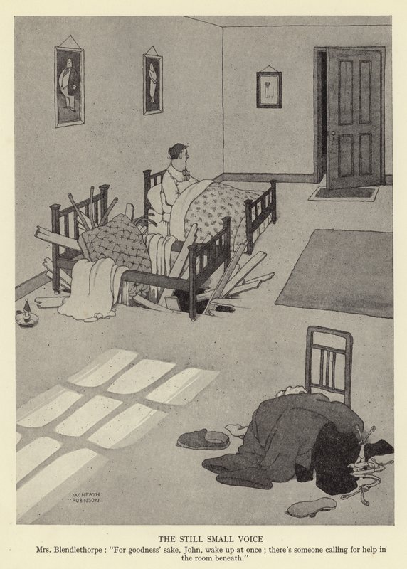 Die leise Stimme, Mrs Blendlethorpe, Um Himmels willen, John, wach sofort auf; da ruft jemand im Zimmer darunter um Hilfe von William Heath Robinson
