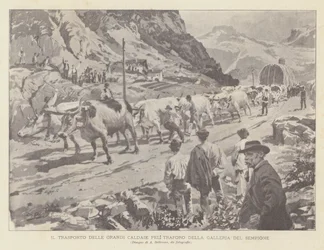 Der Transport der großen Kessel für den Simplontunnel