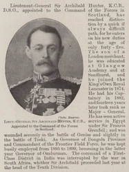 Generalleutnant Sir Archibald Hunter, KCB, zum Kommandanten der Streitkräfte in Schottland ernannt