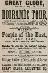 Werbung für eine Dioramische Tour von Blackwall nach Balaklava, mit Tableaus der wichtigsten Städte Europas