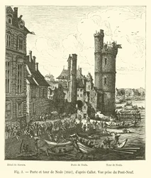 Porte und Tour de Nesle, 1640, nach Callot, Blick vom Pont-Neuf