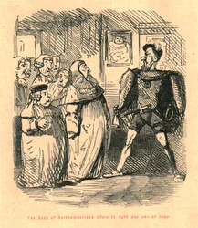 Der Herzog von Northumberland bietet an, gegen jeden von ihnen zu kämpfen