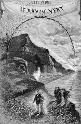 Frontispiz von Jules Vernes Roman „Der grüne Strahl“, Hetzel-Sammlung/Außergewöhnliche Reisen 1882. Zeichnung von Leon Benett