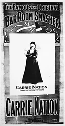 Theaterplakat zeigt Carry Nation (1846-1911) mit ihrer zerstörerischen Axt